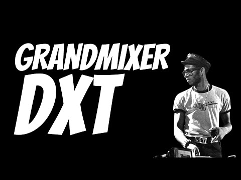 Grandmixer D ST Infinity Rappers Grand Mixer Cuts It Up Grandmixer D ST Infinity Rappers Grand Mixer Cuts It Up