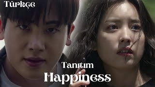 Happiness Tanıtım Türkçe Altyazılı [Park Hyunsik-Han Hyo Joo] | Güncel Kore Dizi