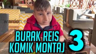 Burak Reis Komik Montaj 3