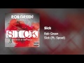 Rob Green Ft. Spoat - Sick (Produced by Trap Mafia) (Audio)