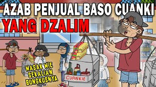Azab Penjual Baso Cuanki Yang Dzolim Sinetron Azab