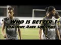 Ronaldinho Vs Neymar | Best Skills 2013 | Who is better ? Ronaldinho Vs Neymar | Best Skills 2013 | Who is better ?