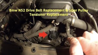 BMW N52 How To Change Aux Belt Tensioner And Idler Pulley