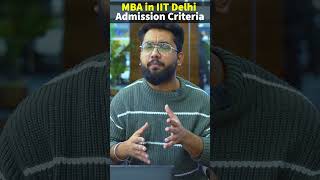 Iit Delhi Mba Admission Criteria, Process Iit Delhi Dms