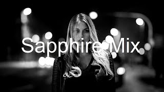 Sapphire Mix Best Deep House Vocal & Nu Disco September 2022