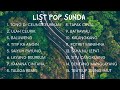 LIST LAGU POP SUNDA TERBAIK | NOSTALGIA SAAT SANTAI