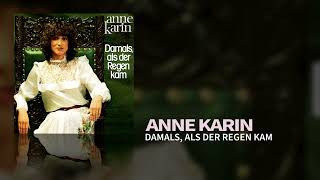 Watch Anne Karin Damals Als Der Regen Kam video