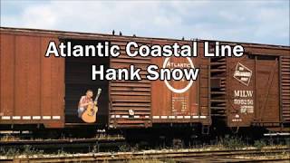 Watch Hank Snow Atlantic Coastal Line video
