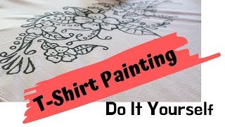 T-Shirt Painting Do It Yourself (Hand Painted)