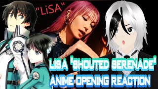 Anime Veteran Reacts Lisa Shouted Serenade Music Clip Irregular At Magic High School Opening
