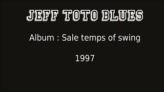 Watch Jeff Toto Blues Sida Blues video