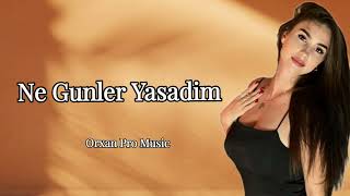 Ne Gunler Yasadim Qemli Təsirli Mahni 2025 Orxan Pro Music