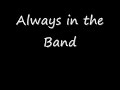 Always In The Band Video preview