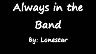Watch Lonestar Always In The Band video