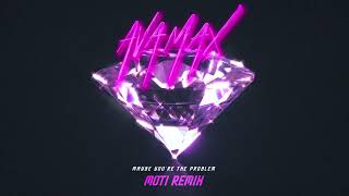 Ava Max - Maybe You’re The Problem (Moti Remix) [Official Audio]