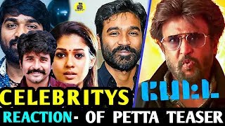 Sivakarthikeyan, Vijay Sethupathi , Vijay And More Celebrities About Petta Teaser ! Petta ! Rajini