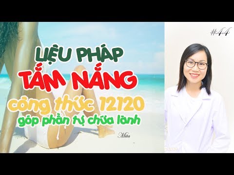 #44. Liệu pháp TẮM NẮNG - Công thức 12120