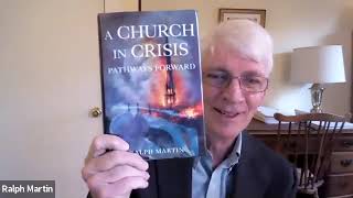 A Church in Crisis: Pathways Forward: Dr. Ralph Martin joins Joe and Joe at the Front Line!!