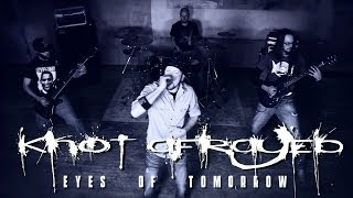 Knot Afrayed "Eyes of Tomorrow"