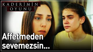Kaderimin Oyunu 3. Bölüm - Affetmeden Sevemezsin...