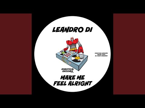Make Me Feel Alright