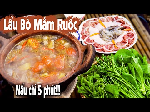CÔ BA MIỀN TÂY ✅ CÁCH NẤU LẨU BÒ MẮM RUỐC NHANH GỌN LẸ