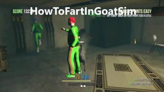 How To Fart In Goat Simulator...........