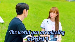 The World You Are Missing Bölüm 4Türkçe Altyazılı