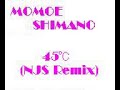 Momoe Shimano - 45℃(NJS Remix)New Jack Swing