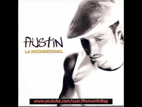 INCONDICIONAL AUSTIN LETRA incondicional austin letra: