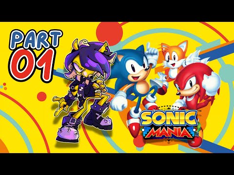 SONIC MANIA (PART 1) SONIC MANIA (PART 1)