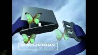 Watch Aeroplanitaliani Sei Felice video