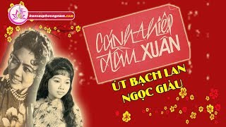 Cánh Thiệp Đầu Xuân - Út Bạch Lan - Ngọc Giàu - Tân Cổ Giao Duyên - Bản Sắc Phương Nam