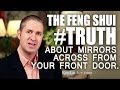 Feng Shui Mirror Facing The Front Door: The Truth & Myth Explained