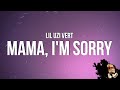 Lil Uzi Vert - Mama, I'm Sorry (Lyrics)