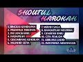 12 Hits Lagu Shoutul Harokah | Lagu Semangat | Terinspirasi Lagu