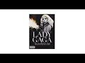 Lady Gaga - Monster Ball 2.0 (With Intro + Interludes) AUDIO