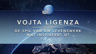 2. De Spil van uw Levenswerk, wat Inspireert u? - Vojta Ligenza