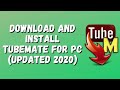 Download and Install Tubemate for PC [Updated 2020].