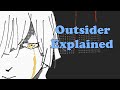 Eve's Outsider Explained