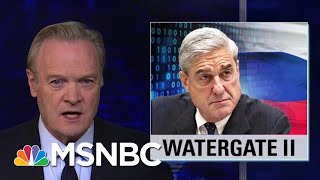 Lawrence: Robert Mueller Indictments Are Watergate Part 2 | The Last Word | MSNBC Lawrence: Robert Mueller Indictments Are Watergate Part 2 | The Last Word | MSNBC