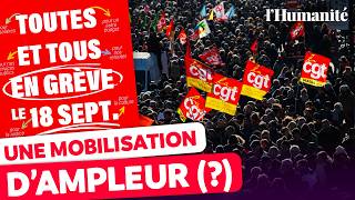 1 Million De Manifestants Le 18 Septembre Et Après ? Lyse De Nos Journalistes