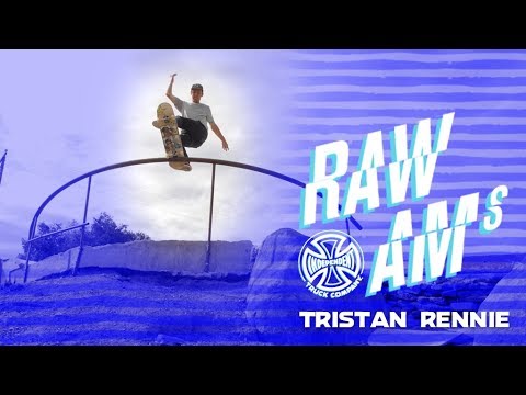 Tristan Rennie: RAW AMs | Independent Trucks