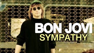 Watch Bon Jovi Sympathy video