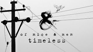 Of Mice & Men - Timeless (Official Visualiser)