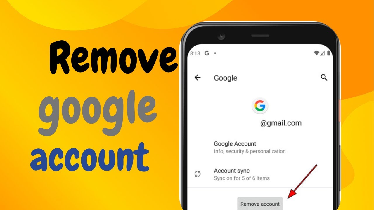 How To Remove Google Account On Your Android Phone- Full How To Remove Google Account On Your Android Phone- Full