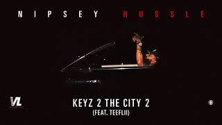 Watch Nipsey Hussle Keyz 2 The City 2 feat Teeflii video