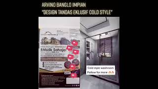 Design Tandas Eklusif Cold Style Arvino Propertise