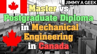 Question Master Vs Postgraduate Diploma In Mechanical Engineering In Canada ?