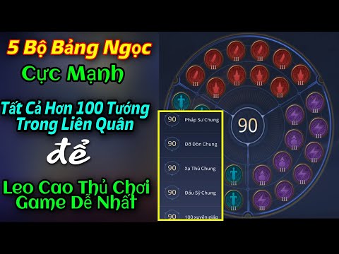 Bật Mí 5 Bộ Bảng Ngọc Cấp 3 Chung Trong Liên Quân Cho Tất Cả Hơn 100 Tướng Để Leo Cao Thủ Dễ Dàng